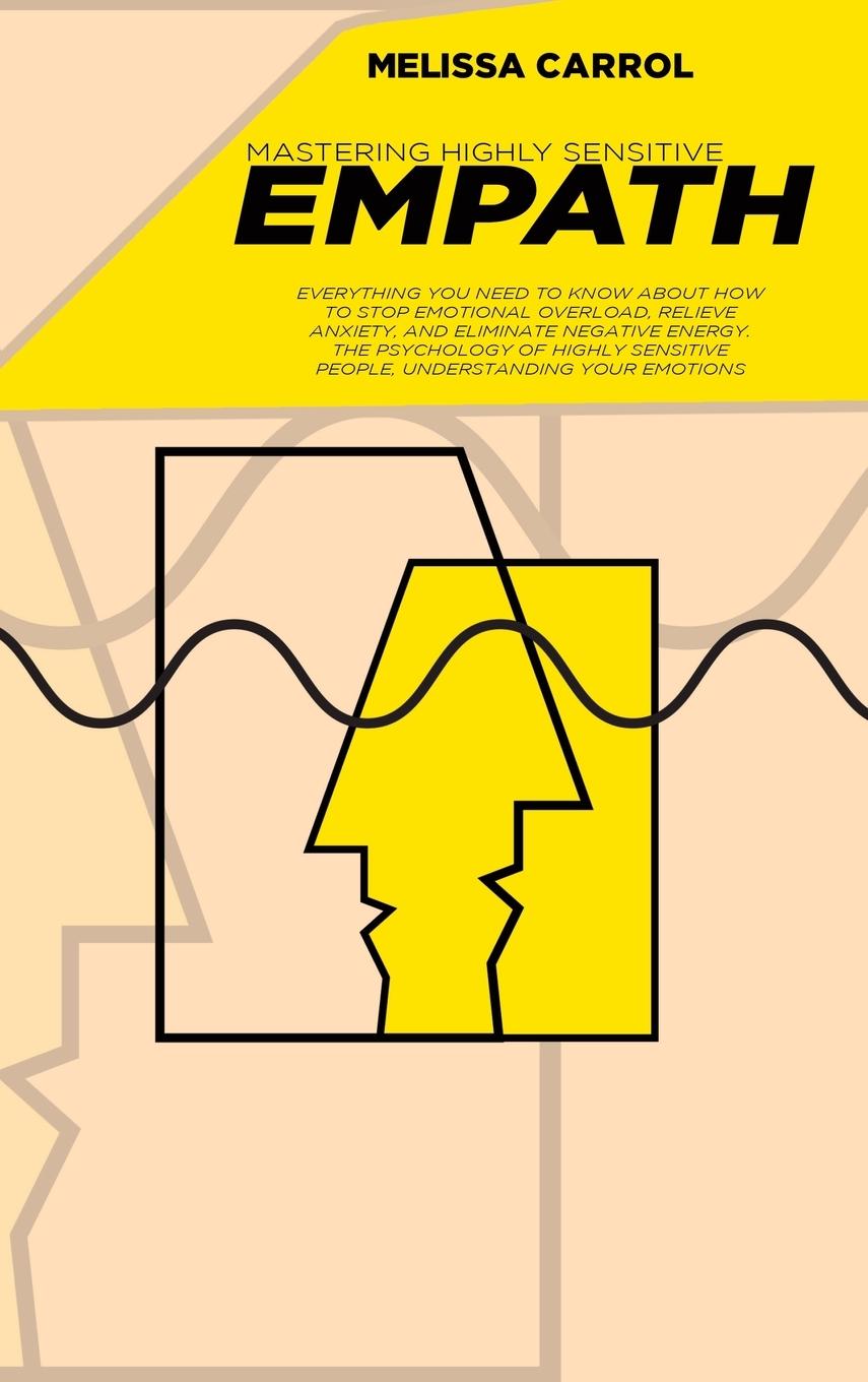 Book Mastering Highly Sensitive Empath Melissa Carrol