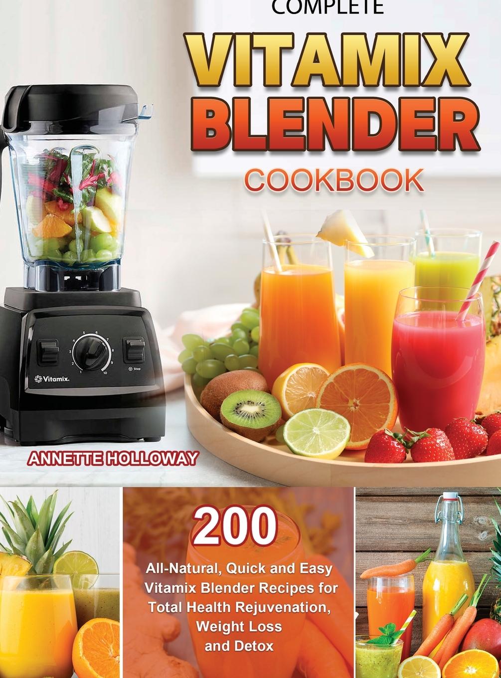 Libro Complete Vitamix Blender Cookbook 