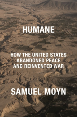 Kniha Humane Samuel Moyn