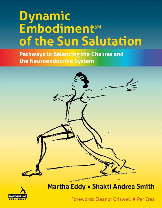 Carte Dynamic Embodiment(r) of the Sun Salutation Martha Eddy