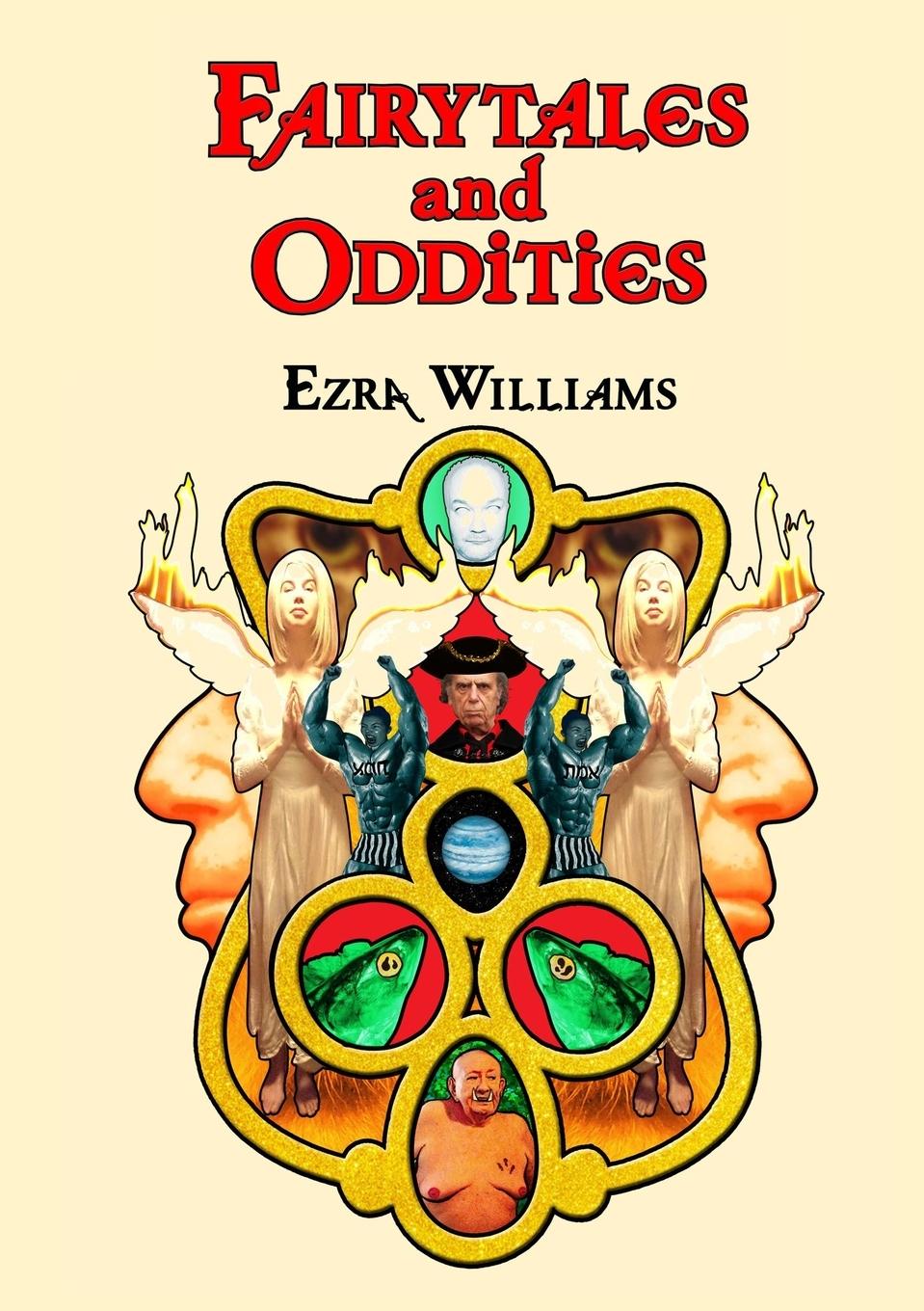 Knjiga Fairytales and Oddities Ezra Williams