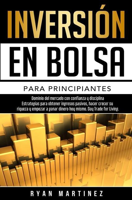 Carte Inversion en bolsa para principiantes Ryan Martinez