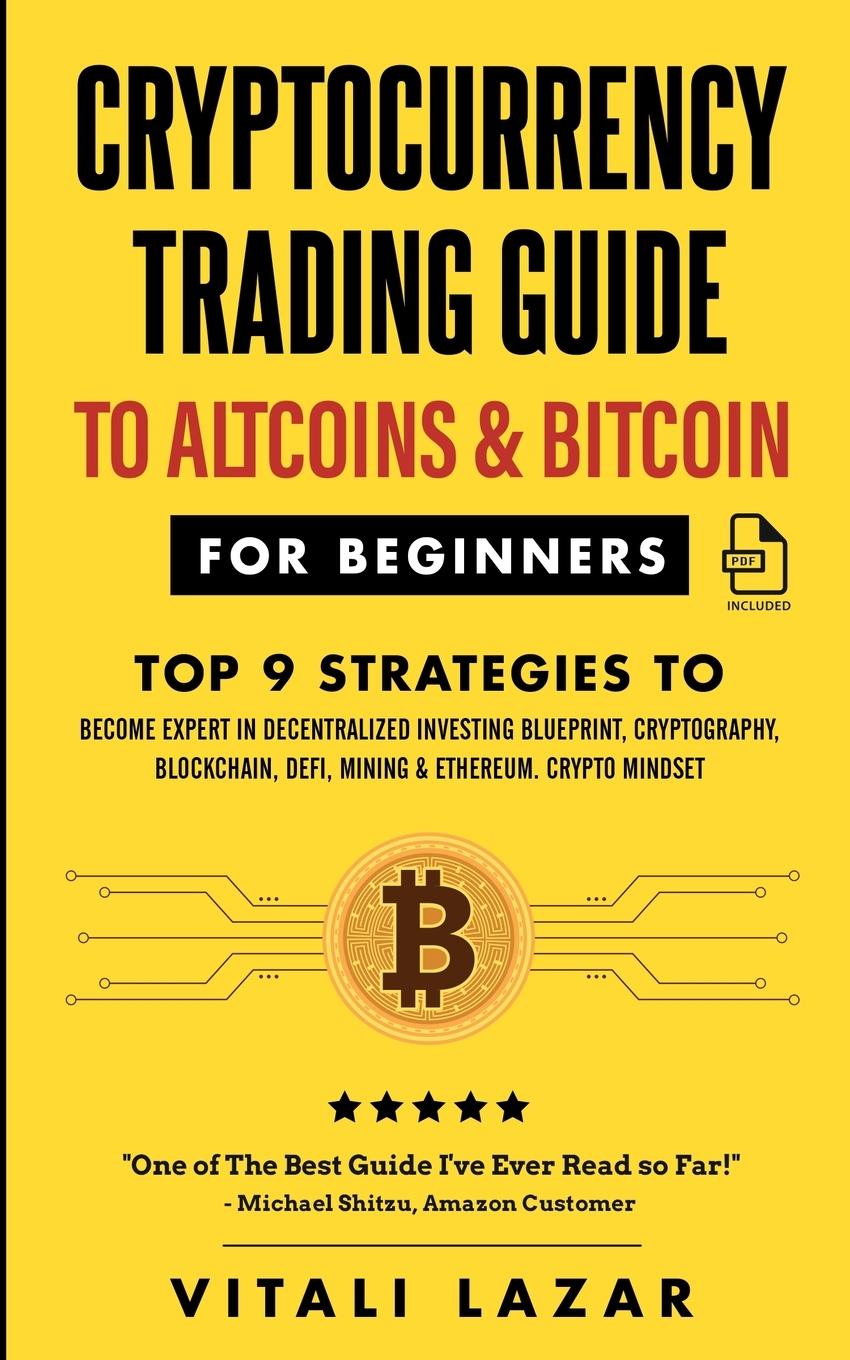 Книга Cryptocurrency Trading Guide 