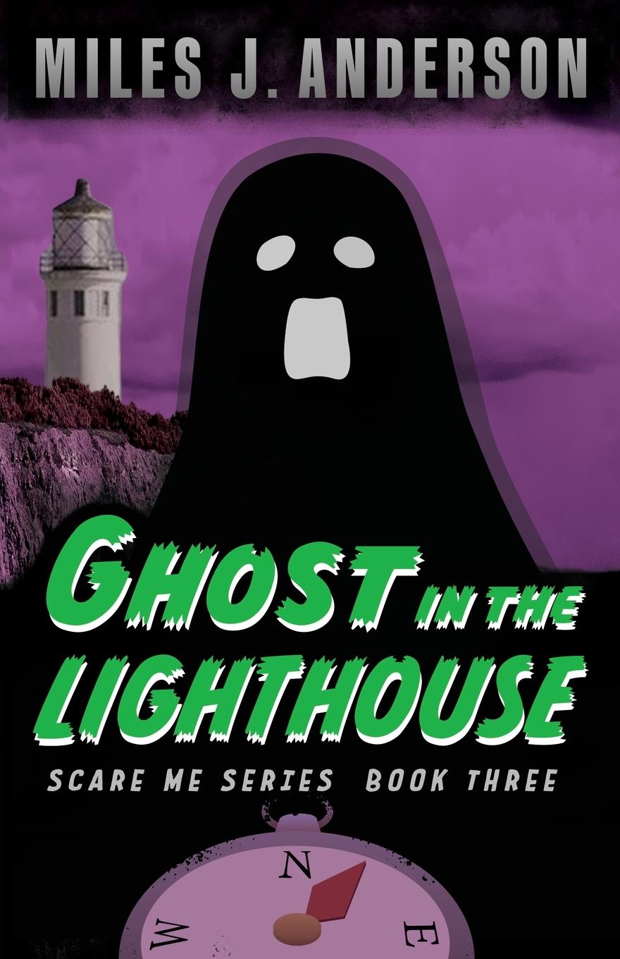 Knjiga Ghost in the Lighthouse Miles J. Anderson