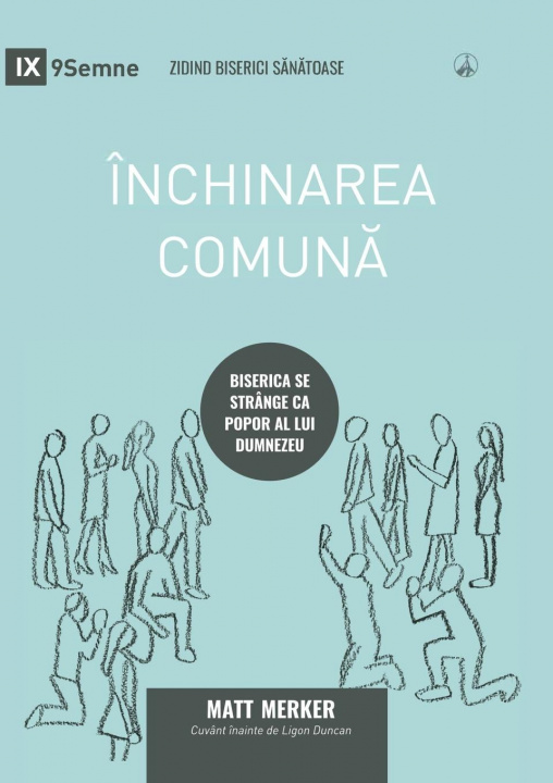 Buch Inchinarea comun&#259; (Corporate Worship) (Romanian) 