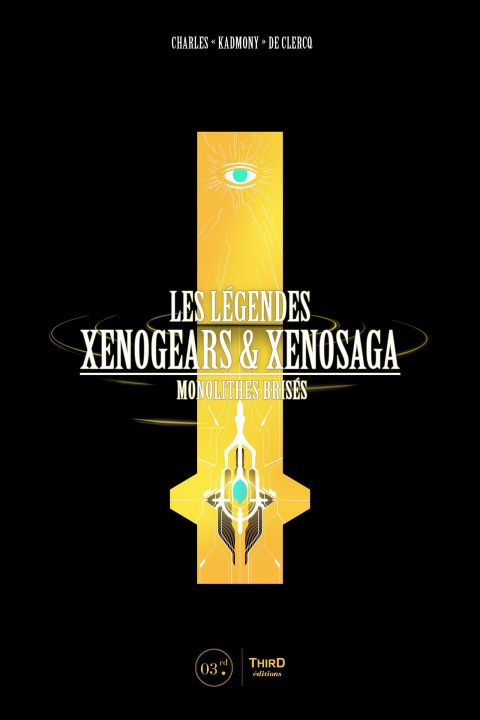 Kniha Les Légendes Xenogears et Xenosaga de Clercq