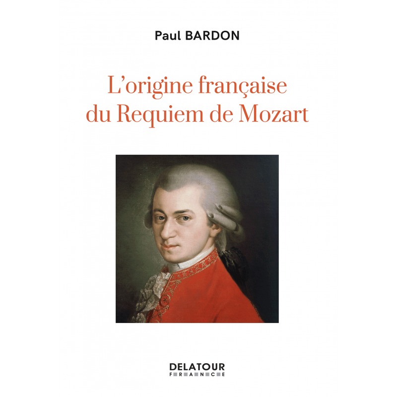 Kniha L'origine française du Requiem de Mozart BARDON
