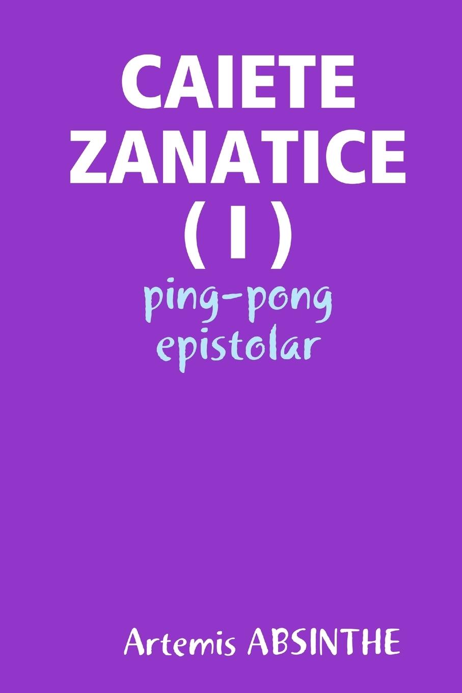 Buch Caiete Zanatice ( I ) Artemis Absinthe