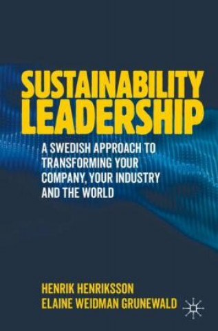 Книга Sustainability Leadership Henrik Henriksson