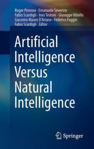 Książka Artificial Intelligence Versus Natural Intelligence Roger Penrose