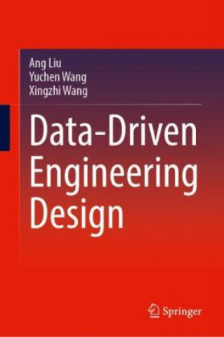 Knjiga Data-Driven Engineering Design Ang Liu