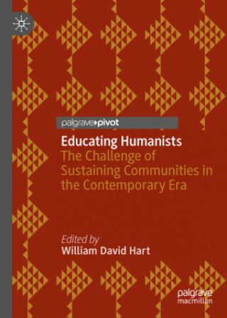 Knjiga Educating Humanists William David Hart