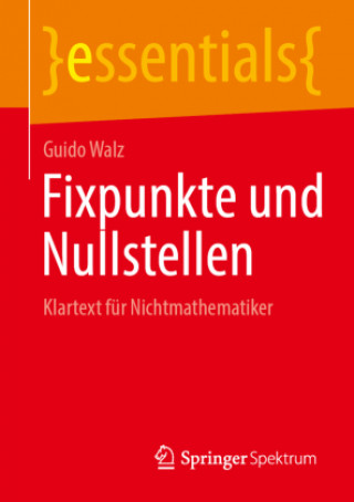 Книга Fixpunkte und Nullstellen Guido Walz