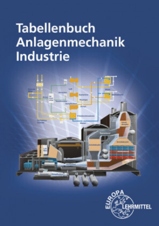 Knjiga Tabellenbuch Anlagenmechanik Industrie Heinz Hofmeister