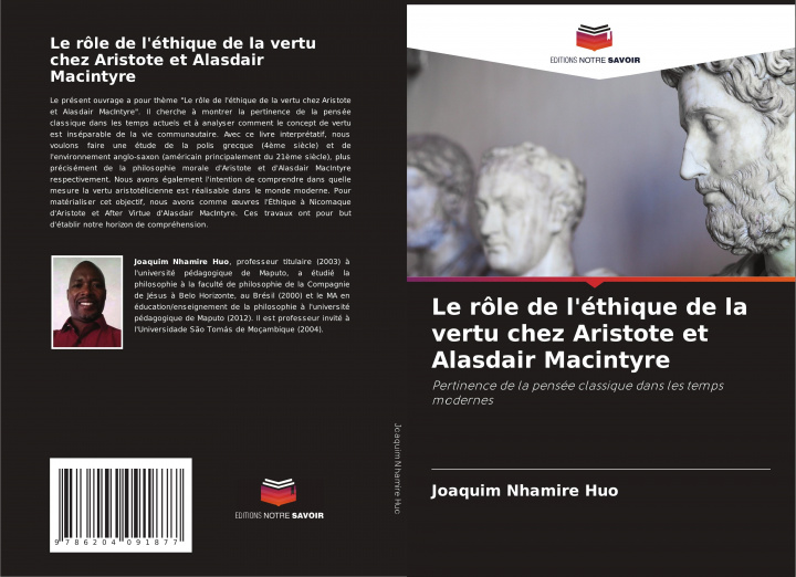 Boek role de l'ethique de la vertu chez Aristote et Alasdair Macintyre Joaquim Nhamire Huo