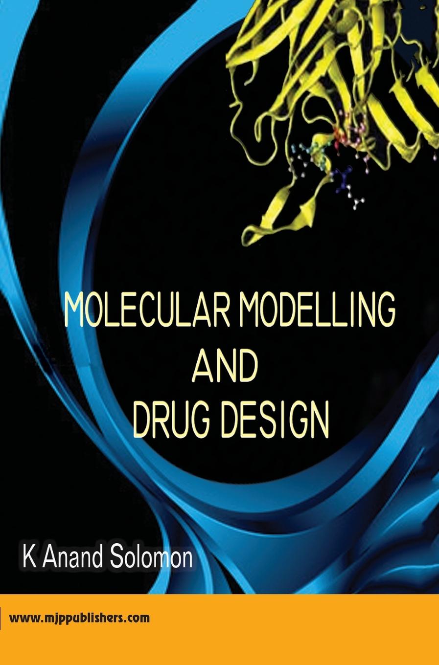 Könyv Molecular Modelling and Drug Design 
