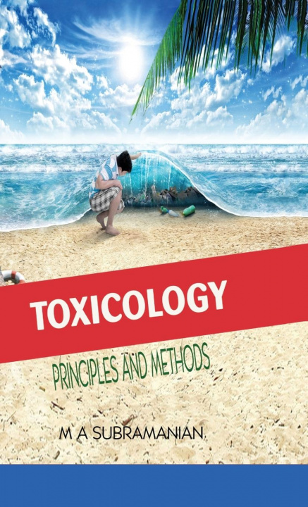 Kniha Toxicology Principles and Methods Second Revised Edition 