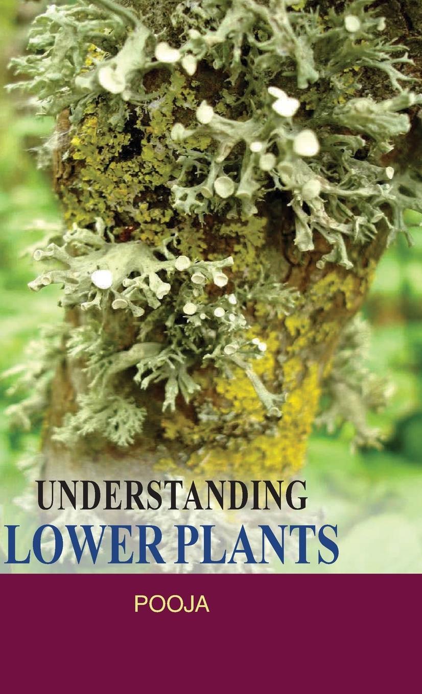Knjiga Understanding Lower Plants Pooja
