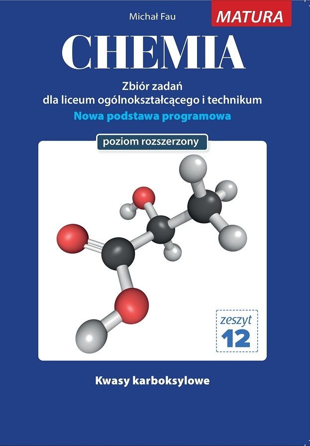 Knjiga Chemia zbiór zadań zeszyt 12 Michał Fau