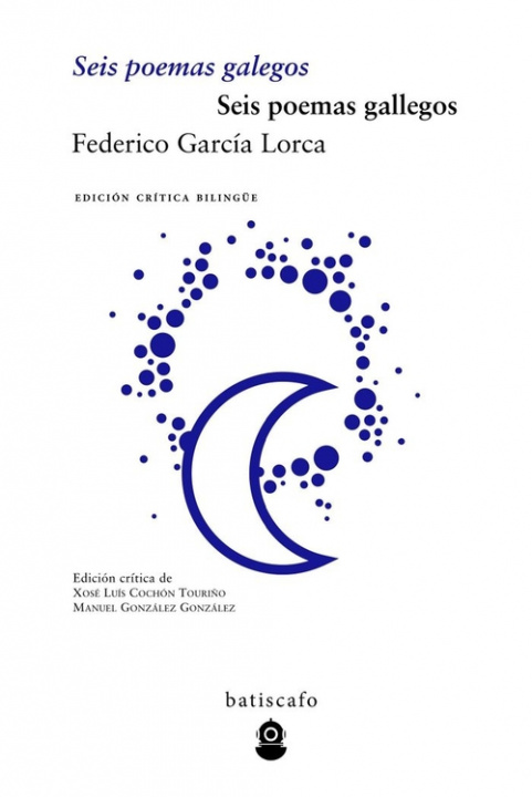 Kniha Seis poemas galegos/Seis poemas gallegos FEDERICO GARCIA LORCA