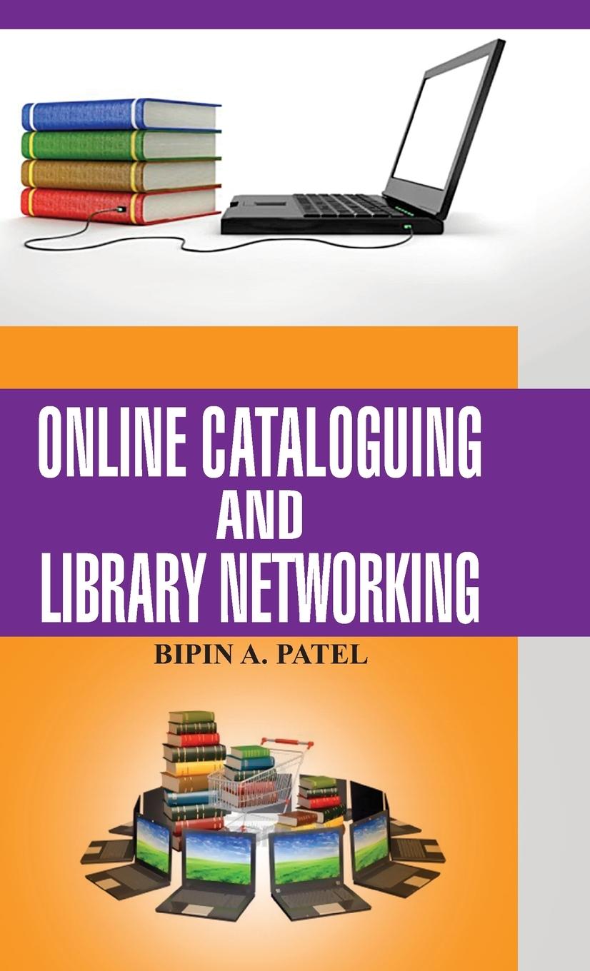 Knjiga Online Cataloguing and Library Networking Bipin A. Patel