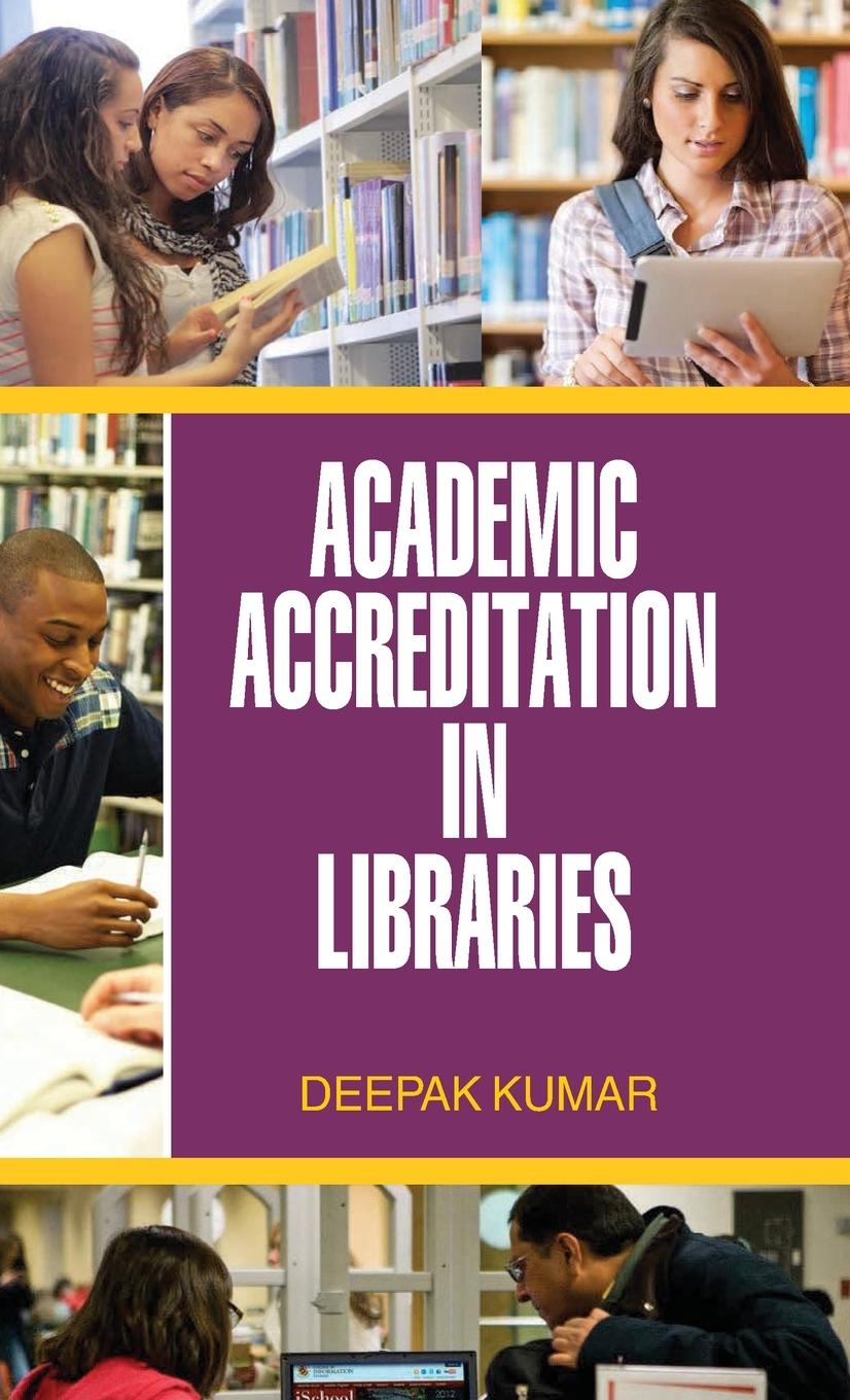 Boek Academic Accrediation in Libraries Deepak Kumar