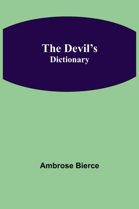 Knjiga Devil's Dictionary Ambrose Bierce