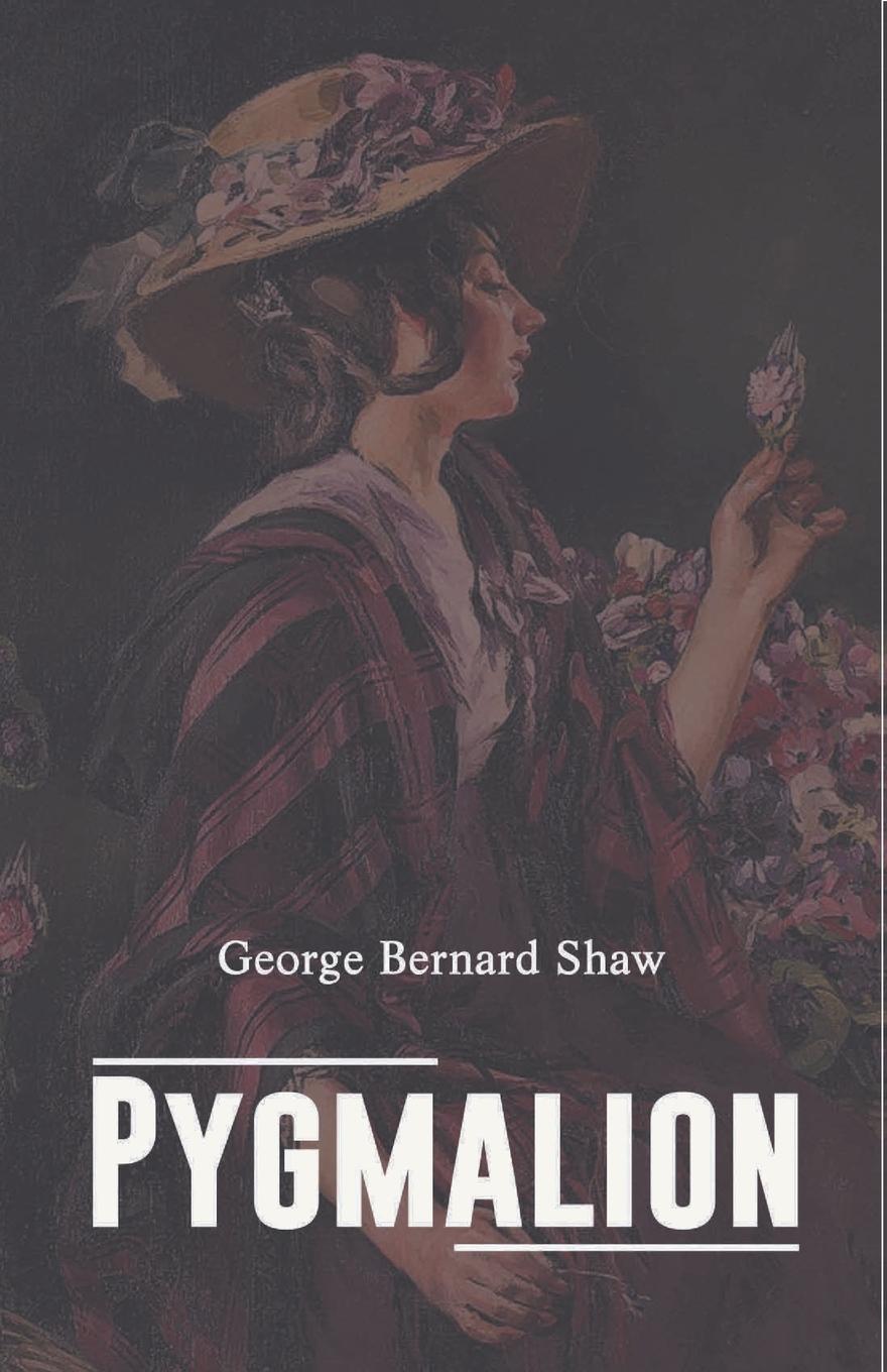 Книга Pygmalion George Shaw Bernard