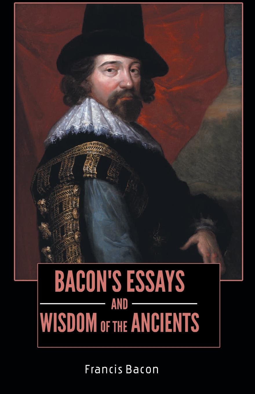 Kniha BACON'S ESSAYS and WISDOM OF THE ANCIENTS 