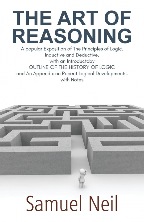 Knjiga Art of Reasoning Samuel Neil