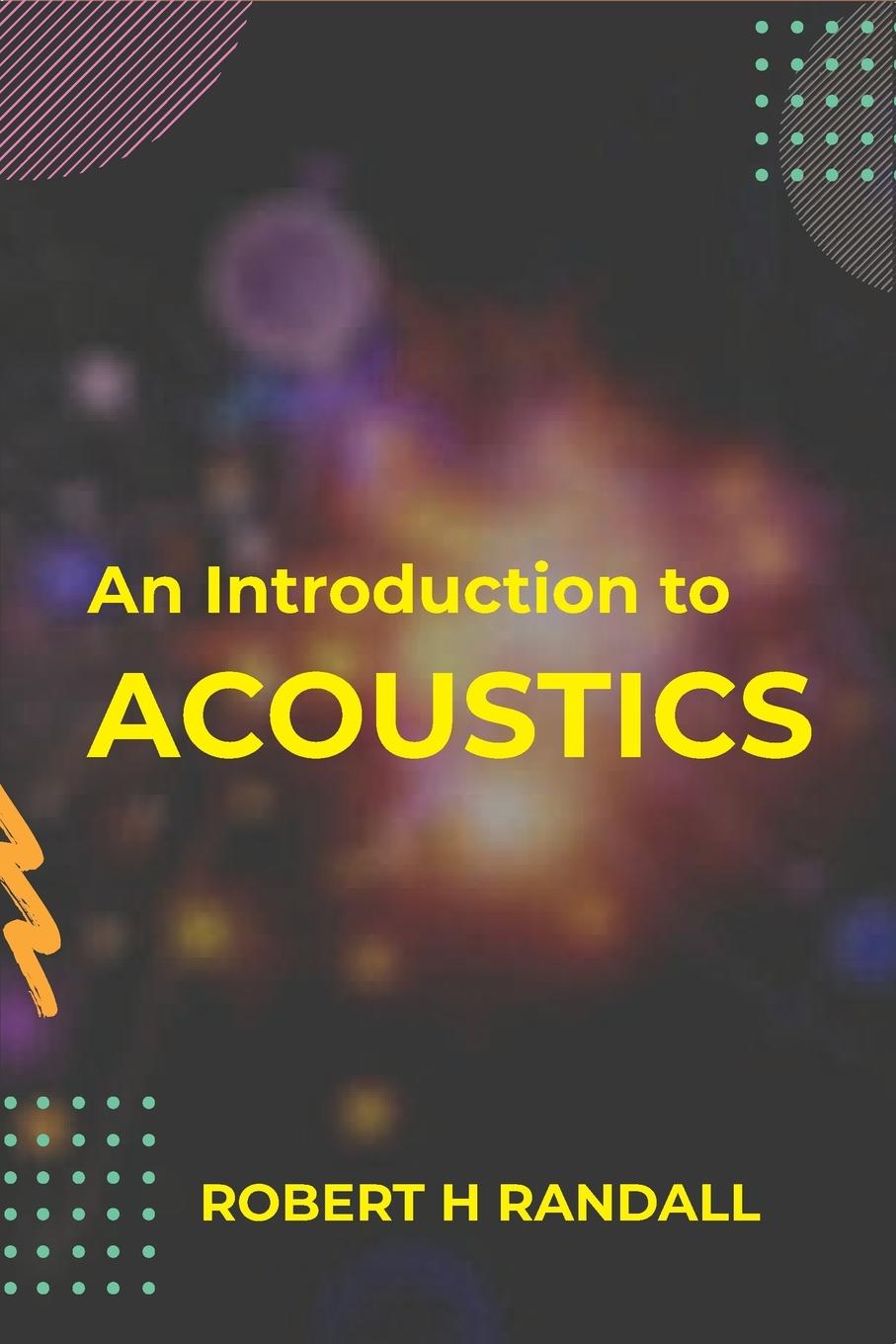 Kniha Introduction to Acoustics 