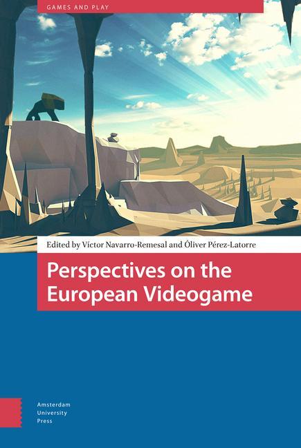 Kniha Perspectives on the European Videogame 