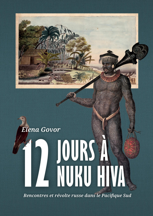Kniha Douze jours a Nuku Hiva Elena Govor