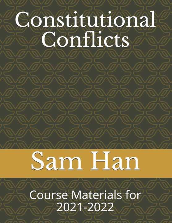 Knjiga Constitutional Conflicts Sam Han