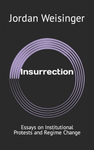 Knjiga Insurrection Weisinger Jordan Weisinger