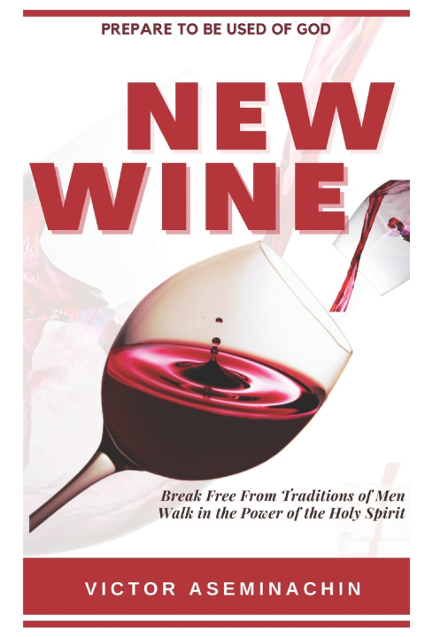 Knjiga New Wine Aseminachin Victor Aseminachin