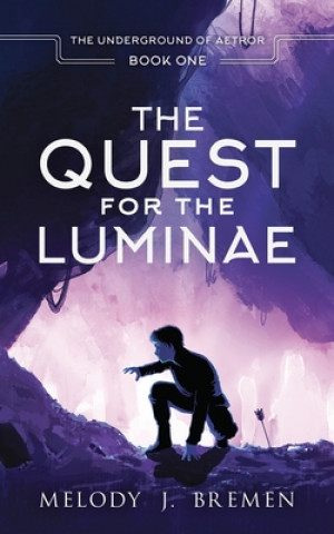 Libro Quest for the Luminae Bremen Melody J. Bremen
