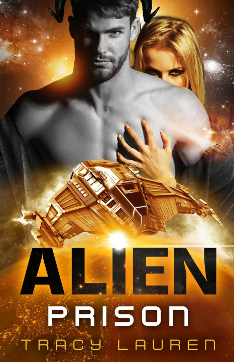 Knjiga Alien Prison Tracy Lauren
