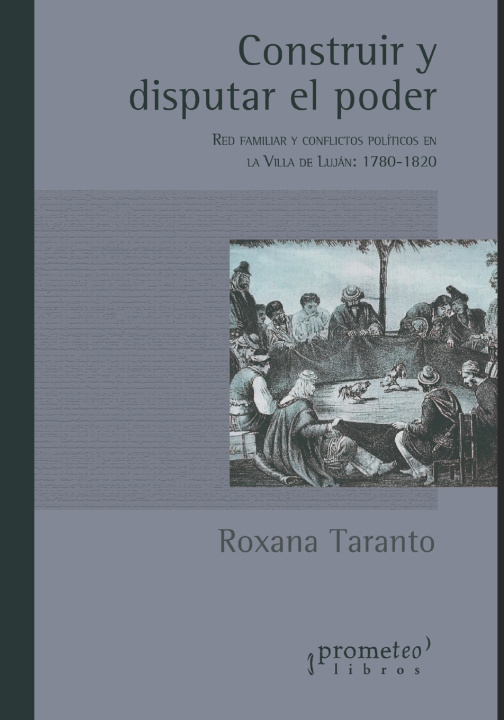 Knjiga Construir y disputar el poder Roxana Taranto