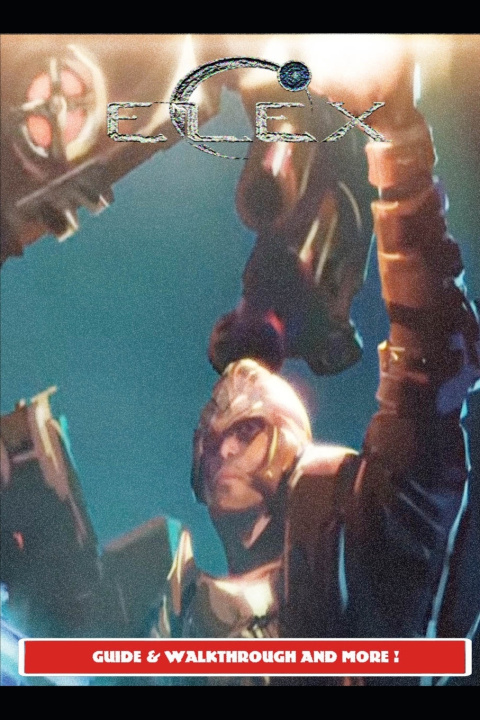 Knjiga Elex Guide & Walkthrough and MORE ! Urax12