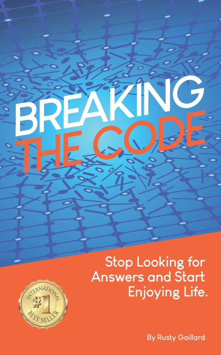 Knjiga Breaking The Code Gaillard Rusty Gaillard