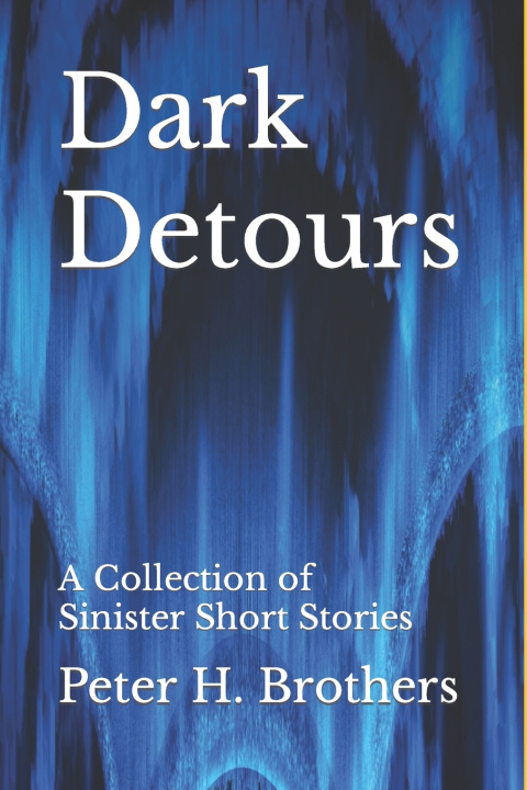 Boek Dark Detours Peter H Brothers