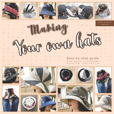 Книга Making your own hats Design MsKapolo Design