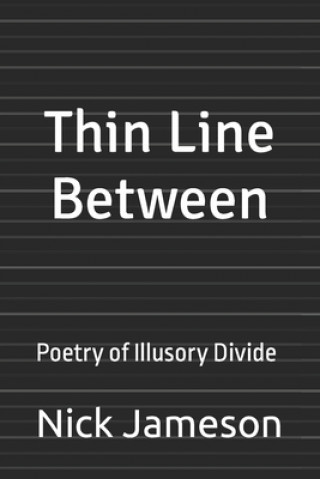Knjiga Thin Line Between Jameson Nick Alexander Jameson