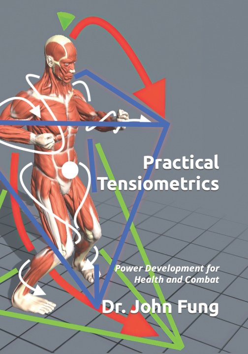Könyv Practical Tensiometrics Fung John Fung