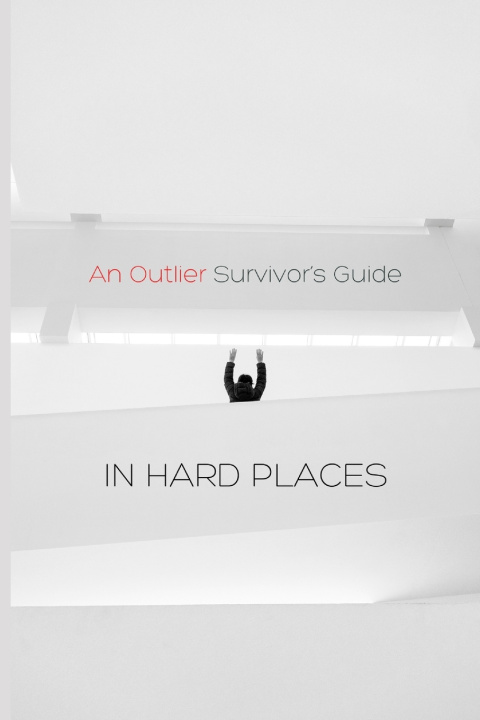 Knjiga Outlier Survivor's Guide in Hard Places Law Vincent Law