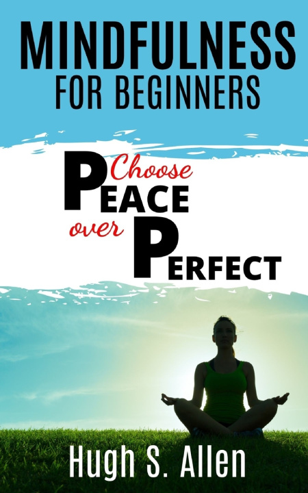Knjiga Mindfulness for Beginners ALLEN HUGH S. ALLEN