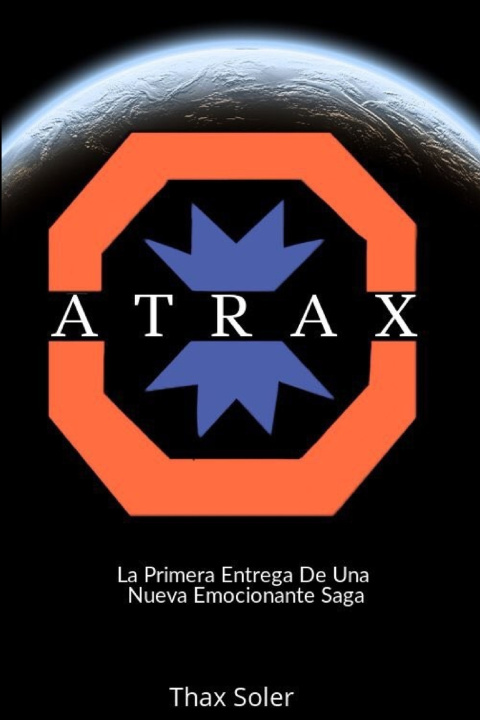 Knjiga Atrax Soler Thax Soler