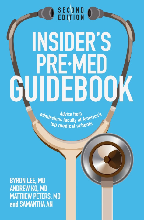 Knjiga Insider's Pre-Med Guidebook Ko Andrew Ko