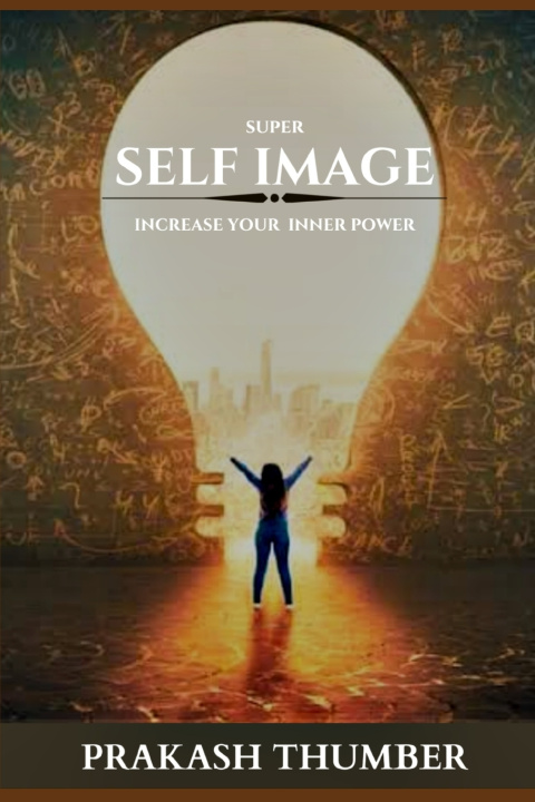 Knjiga Super Self Image Thumber Prakash Thumber